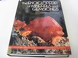 The encyclopedia of minerals and gemstones