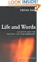 Life and Words: Violence and the Descent into the Ordinary (Philip E. Lilienthal Books)