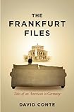 www.payane.ir - The Frankfurt Files: Tales of an American in Germany