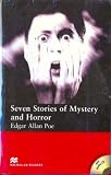 Seven Stories of Mystery and Horror: Elementary (Macmillan Readers)