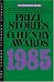 Book Prize Stories 1985: O'Henry Awards (Prize Stories (O Henry Awards))