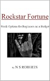 41cz5Axl8kL. SL160  Rockstar Fortune: Stock Options For Beginners On A Budget