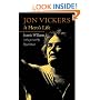 Jon Vickers: A Hero's Life