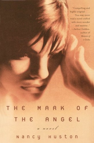 The Mark of the Angel: A Novel