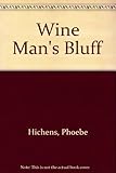 Wine man's bluff