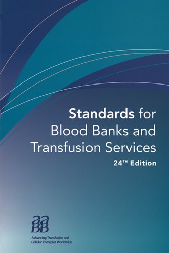 Standards for Blood Banks and Transfusion Services