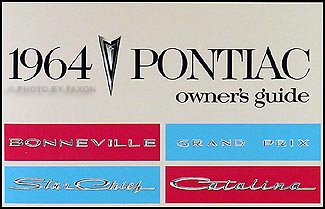 1964 Pontiac Owner Manual Reprint Bonneville Grand Prix Star Chief Catalina