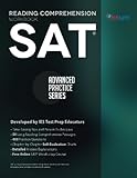 SAT Reading Comprehension Workbook: Advanced Practice Series (Volume 1)