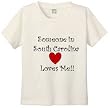 SOMEONE IN SOUTH CAROLINA LOVES ME - BigBoyMusic Youth Designs - White T-shirt