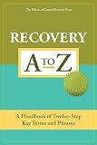 41czIj%2Bl1GL. SL160  Recovery A to Z: A Handbook of Twelve Step Key Terms and Phrases Reviews