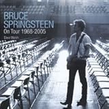 Bruce Springsteen on tour 1968-2005