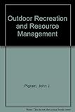 Outdoor recreation and resource management