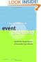The Business of Event Planning: Behind-the-Scenes Secrets of Successful Special Events