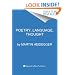 Poetry, Language, Thought (Perennial Classics)