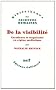 De la visibilit� : Excellence et singularit� en r�gime m�diatique