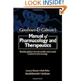 Goodman and Gilman's Manual of Pharmacology and Therapeutics by Laurence Brunton, Donald Blumenthal, Iain Buxton, and Keith Parker