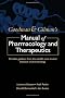 Goodman and Gilman's Manual of Pharmacology and Therapeutics