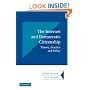 The Internet and Democratic Citizenship: Theory, Practice and Policy (Communication, Society and Politics)