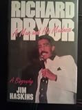 Richard Pryor, a Man and His Madness: A Biography