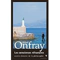 Les consciences r�fractaires: Contre-histoire de la philosophie, tome 9