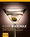 Bücher : Kleine Mixschule: Klassische Cocktails perfekt zubereiten und variieren (GU Themenkochbuch)