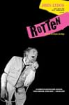 Rotten: No Irish, No Blacks, No Dogs