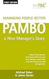 PAMBO : a new manager's story : managing people better