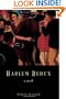Harlem Redux: A Novel