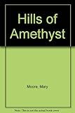 Hill of amethyst
