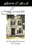 Image of Houses: A Family Memoir of Grace