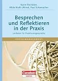 Sozialmanagement: Besprechen und Reflektieren in der Praxis: Leitfaden fuer Praktikumsgespraeche