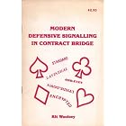 Click here to buy MODERN DEFENSIVE SIGNALLING IN CONTRACT BRIDGE by  Kit Woolsey.