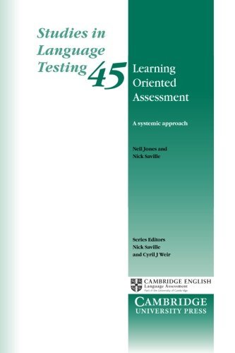Learning Oriented Assessment: A Systemic Approach (Studies in Language Testing)