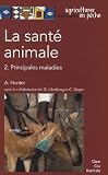 La sant� animale T.2 Principales maladies