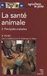 La sant� animale T.2 Principales mala...
