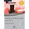 Cuentos de Eva Luna: Das H�rbuch zum Sprachen lernen - Ausgew�hlte Kurzgeschichten. Niveau A2