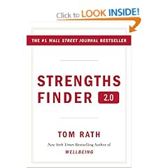 Strengthsfinder 2.0: A New and Upgraded Edition of the Online Test from Gallup's Now Discover Your Strengths