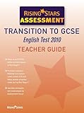 Transition to GCSE : English test 2010. Teacher guide