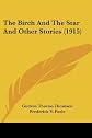 The Birch and the Star: And Other Stories