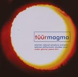 Tuur: Symphony No.4 "Magma"