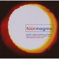Tuur: Symphony No.4 "Magma"