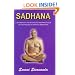 Sadhana: A Textbook of the Psychology & Practice of the Techniques to Spiritual Perfection (Any Time Temptations Series)