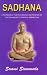 Sadhana: A Textbook of the Psychology & Practice of the Techniques to Spiritual Perfection ) (Any Time Temptations Series)