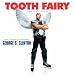 Tooth Fairy-Tooth Fairy