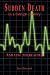 Sudden Death in a Foreign Country and Life Thereafter