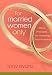 For Married Women Only: Three Principles for Honoring Your Husband