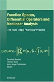 Function Spaces, Differential Operators and Nonlinear Analysis: The Hans Triebel Anniversary Volume