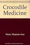 Crocodile medicine