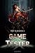 How to Become a Game Tester How to Become a Game Tester