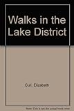 Walks in the Lake District : twenty-five walks around the Lake District